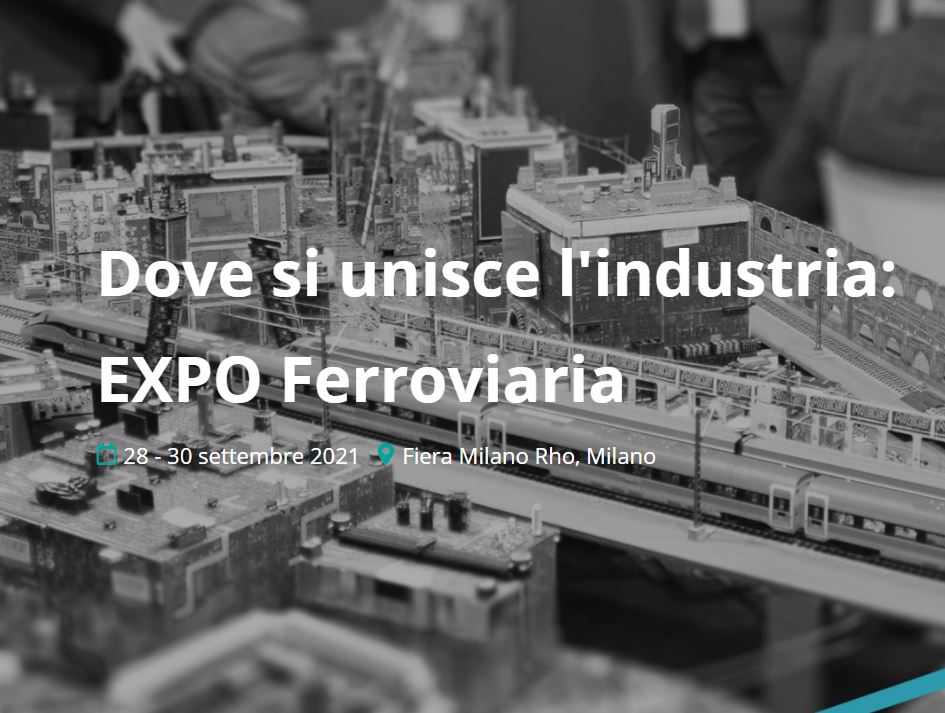 EXPO Ferroviaria festeggia la decima edizione